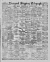 Liverpool Shipping Telegraph and Daily Commercial Advertiser Wednesday 26 March 1890 Page 1
