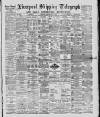 Liverpool Shipping Telegraph and Daily Commercial Advertiser Tuesday 22 April 1890 Page 1