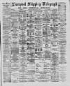 Liverpool Shipping Telegraph and Daily Commercial Advertiser Friday 01 August 1890 Page 1