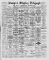 Liverpool Shipping Telegraph and Daily Commercial Advertiser Saturday 02 August 1890 Page 1