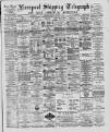 Liverpool Shipping Telegraph and Daily Commercial Advertiser Tuesday 07 October 1890 Page 1