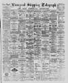 Liverpool Shipping Telegraph and Daily Commercial Advertiser Saturday 22 November 1890 Page 1