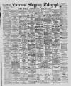 Liverpool Shipping Telegraph and Daily Commercial Advertiser Monday 24 November 1890 Page 1