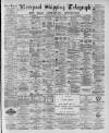 Liverpool Shipping Telegraph and Daily Commercial Advertiser Tuesday 13 January 1891 Page 1