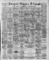 Liverpool Shipping Telegraph and Daily Commercial Advertiser