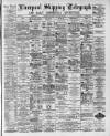 Liverpool Shipping Telegraph and Daily Commercial Advertiser Thursday 22 October 1891 Page 1