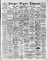Liverpool Shipping Telegraph and Daily Commercial Advertiser Tuesday 10 November 1891 Page 1