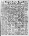 Liverpool Shipping Telegraph and Daily Commercial Advertiser Wednesday 11 November 1891 Page 1