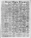 Liverpool Shipping Telegraph and Daily Commercial Advertiser Monday 30 November 1891 Page 1