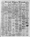 Liverpool Shipping Telegraph and Daily Commercial Advertiser Thursday 17 December 1891 Page 1
