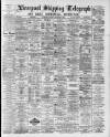 Liverpool Shipping Telegraph and Daily Commercial Advertiser Thursday 24 December 1891 Page 1