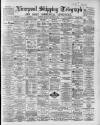 Liverpool Shipping Telegraph and Daily Commercial Advertiser Saturday 26 December 1891 Page 1