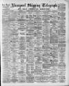 Liverpool Shipping Telegraph and Daily Commercial Advertiser Monday 28 December 1891 Page 1