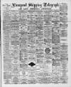 Liverpool Shipping Telegraph and Daily Commercial Advertiser Saturday 23 January 1892 Page 1