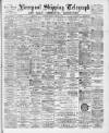 Liverpool Shipping Telegraph and Daily Commercial Advertiser Monday 25 January 1892 Page 1