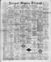 Liverpool Shipping Telegraph and Daily Commercial Advertiser Tuesday 15 March 1892 Page 1
