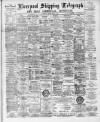 Liverpool Shipping Telegraph and Daily Commercial Advertiser Friday 08 April 1892 Page 1
