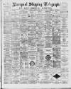 Liverpool Shipping Telegraph and Daily Commercial Advertiser Saturday 09 April 1892 Page 1