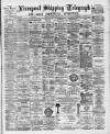 Liverpool Shipping Telegraph and Daily Commercial Advertiser