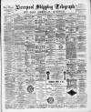 Liverpool Shipping Telegraph and Daily Commercial Advertiser Saturday 02 July 1892 Page 1