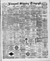 Liverpool Shipping Telegraph and Daily Commercial Advertiser Wednesday 03 August 1892 Page 1
