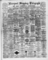 Liverpool Shipping Telegraph and Daily Commercial Advertiser Tuesday 16 August 1892 Page 1