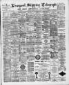 Liverpool Shipping Telegraph and Daily Commercial Advertiser