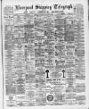 Liverpool Shipping Telegraph and Daily Commercial Advertiser