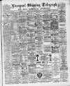 Liverpool Shipping Telegraph and Daily Commercial Advertiser