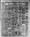Liverpool Shipping Telegraph and Daily Commercial Advertiser Monday 02 January 1893 Page 1