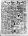 Liverpool Shipping Telegraph and Daily Commercial Advertiser Friday 06 January 1893 Page 1