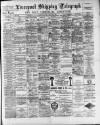 Liverpool Shipping Telegraph and Daily Commercial Advertiser Friday 20 January 1893 Page 1