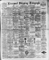 Liverpool Shipping Telegraph and Daily Commercial Advertiser Monday 23 January 1893 Page 1