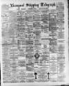 Liverpool Shipping Telegraph and Daily Commercial Advertiser Monday 30 January 1893 Page 1
