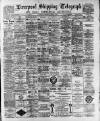 Liverpool Shipping Telegraph and Daily Commercial Advertiser Wednesday 01 March 1893 Page 1