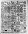 Liverpool Shipping Telegraph and Daily Commercial Advertiser Tuesday 14 March 1893 Page 1