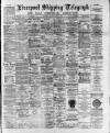 Liverpool Shipping Telegraph and Daily Commercial Advertiser Friday 11 August 1893 Page 1