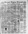 Liverpool Shipping Telegraph and Daily Commercial Advertiser Wednesday 13 September 1893 Page 1