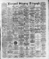 Liverpool Shipping Telegraph and Daily Commercial Advertiser Friday 29 September 1893 Page 1
