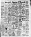 Liverpool Shipping Telegraph and Daily Commercial Advertiser