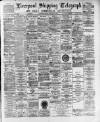 Liverpool Shipping Telegraph and Daily Commercial Advertiser Friday 29 December 1893 Page 1