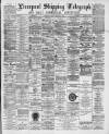 Liverpool Shipping Telegraph and Daily Commercial Advertiser