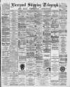 Liverpool Shipping Telegraph and Daily Commercial Advertiser