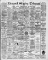 Liverpool Shipping Telegraph and Daily Commercial Advertiser