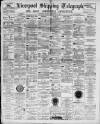 Liverpool Shipping Telegraph and Daily Commercial Advertiser Tuesday 11 September 1894 Page 1