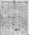 Liverpool Shipping Telegraph and Daily Commercial Advertiser Wednesday 10 October 1894 Page 1