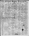 Liverpool Shipping Telegraph and Daily Commercial Advertiser Thursday 11 October 1894 Page 1