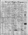 Liverpool Shipping Telegraph and Daily Commercial Advertiser Friday 16 November 1894 Page 1