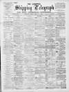 Liverpool Shipping Telegraph and Daily Commercial Advertiser Friday 15 February 1895 Page 1