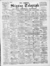 Liverpool Shipping Telegraph and Daily Commercial Advertiser Saturday 02 February 1895 Page 1
